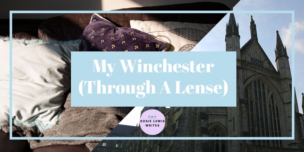 My Winchester (Through A Lense) | rosie&nbsp;abigail